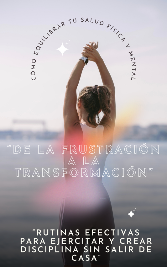 De la frustración a la transformación